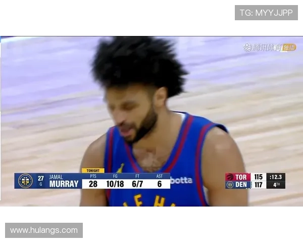 穆雷挡拆提升进攻节奏，关键时刻得分效率显著拉开差距